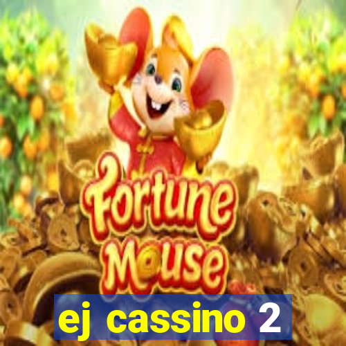 ej cassino 2